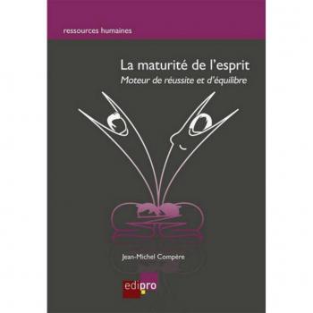 La maturité de l'esprit