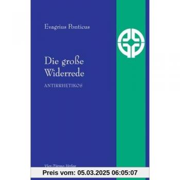 Die große Widerrede: Antirrhetikos