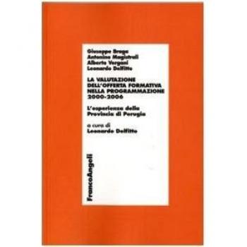 La valutazione dell'offerta formativa nella programmazione 2000-2006. L'esperienza della provincia di Perugia