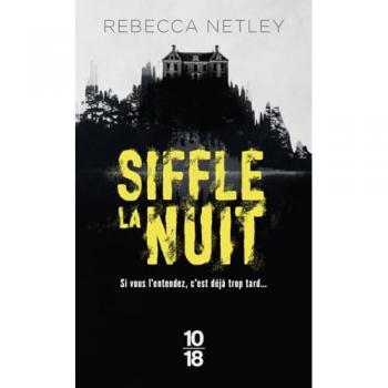 Siffle la nuit