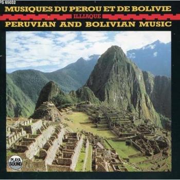 Harmonies Andines : Musiques du Pérou et de Bolivie