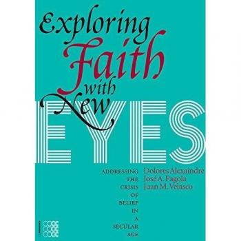 Exploring Faith with New Eyes: Addressing the Crisis of Belief in a Secular Age