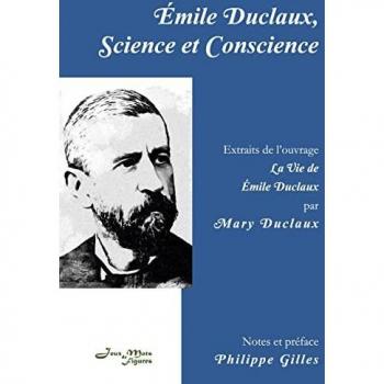 Émile Duclaux, Science et Conscience