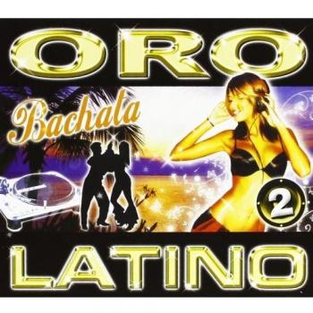 Oro Latino Vol.2 Bachata