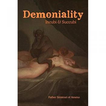 Demoniality: Incubi and Succubi: A Book of Demonology