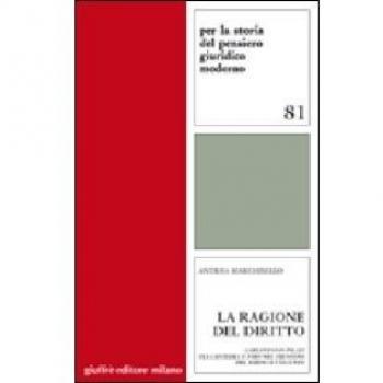 La ragione del diritto. Carlantonio Pilati tra cattedra e foro nel Trentino del tardo Settecento