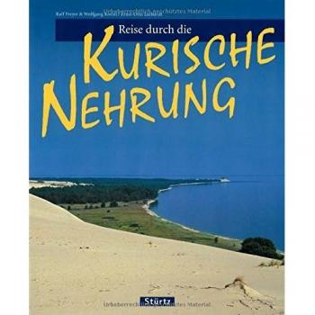 Ernst-Otto Luthardt (Autor) Reise Durch Die Kurische Nehrung