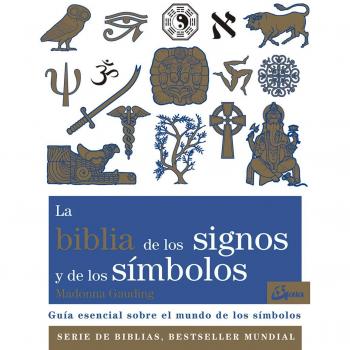 La Biblia De Los Signos Y De Los Símbolos
