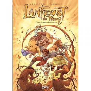 Lanfeust, les mystères de Troy. Vol. 9. La forêt noiseuse