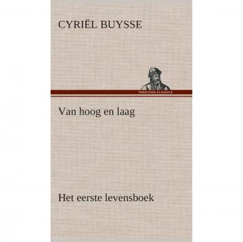 Van hoog en laag Het eerste levensboek