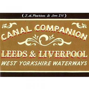 Pearson's Canal Companion: Leeds & Liverpool: West Yorkshire Waterways by...