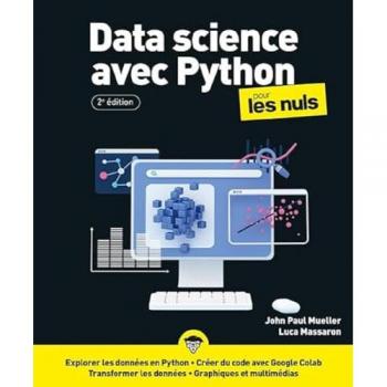 Mueller, John Paul Data Science Avec Python Pour Les Nuls 2e Édition