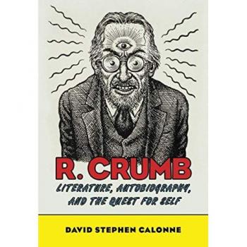 R. Crumb: Literature, Autobiography, and the Quest for Self