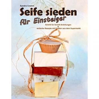 Seife sieden für Einsteiger