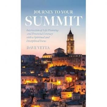Journey to Your Summit: Intersection of Life Planning and Financial Literacy with a Spiritual and Disciplined Focus