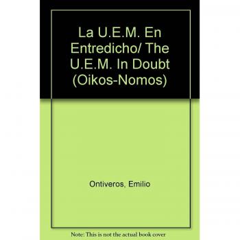 La uem en entredicho