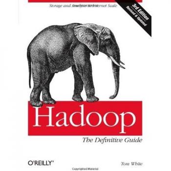 Hadoop: The Definitive Guide,Tom White