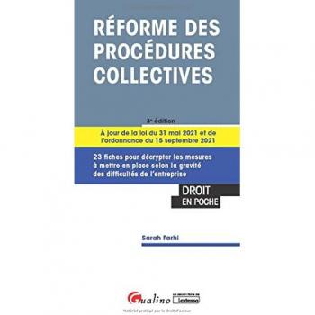 Réforme des procédures collectives : 23 fiches pour décrypter les mesures à mettre en place selon la gravité des difficultés de l'entreprise