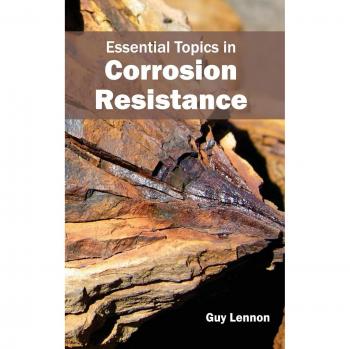 Essential Topics in Corrosion Resistance