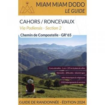 Miam Miam Dodo GR65 Section 2 Édition 2024 (Cahors à Roncevaux)