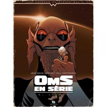 Oms en série, Tome 2 : L'exom