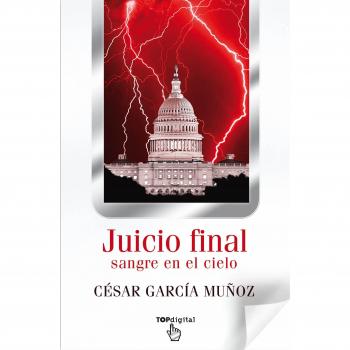 JUICIO FINAL. SANGRE EN EL CIELO