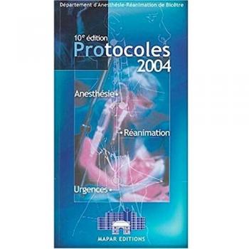 Protocoles 2004 : Anesthésie