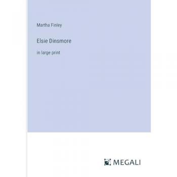 Elsie Dinsmore: in large print