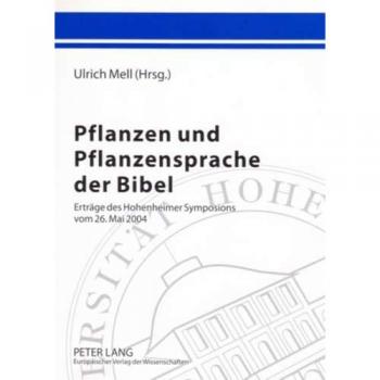 Pflanzen und Pflanzensprache der Bibel