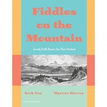 Fiddles on the Mountain Lively Folk Duets for Two Violins Book One