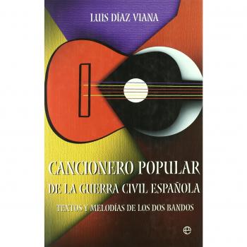 Cancionero Popular De La Guerra Civil Espanola