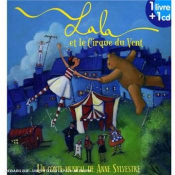 Lala et le Cirque Enchanté
