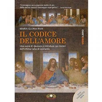 Il codice dell'amore. L'ultima cena di Leonardo formato MP4. Con DVD Audio