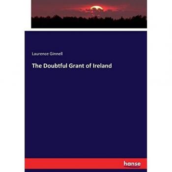 The Doubtful Grant of Ireland
