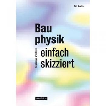 Bauphysik einfach skizziert
