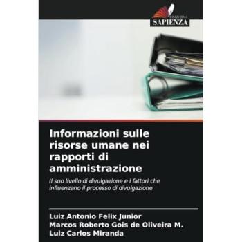 Felix Júnior, Luiz Antonio: Informazioni sulle risorse umane nei rapporti di amministrazione