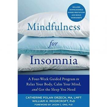 Mindfulness for Insomnia by Catherine Polan Orzech