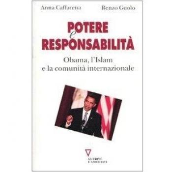 Potere e responsabilità. Obama, l'Islam e la comunità internazionale