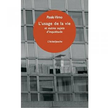 L'usage de la vie et autres sujets d'inquietude