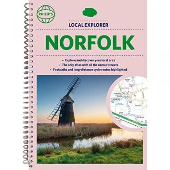 Philip's Local Explorer Street Atlas Norfolk