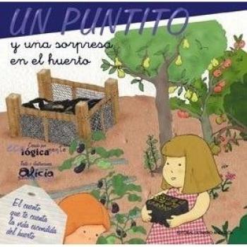 Un puntito y una sorpresa en el huerto