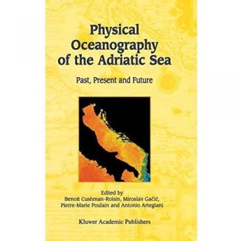 Physical Oceanography of the Adriatic Sea