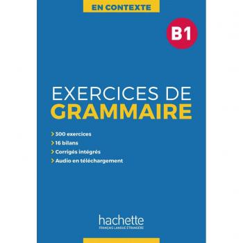 Exercices de Grammaire B1
