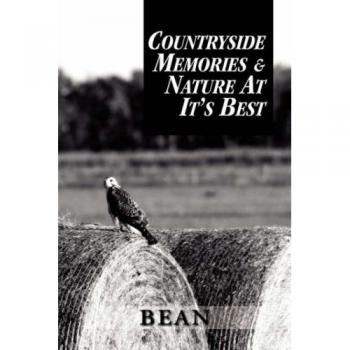 Countryside Memories & Nature at It's Best