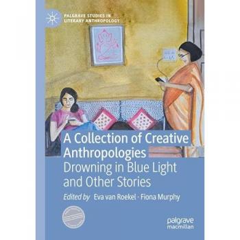 A Collection of Creative Anthropologies