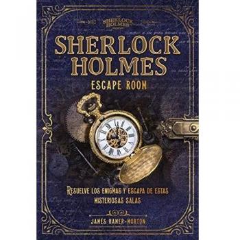 James Hamer-Morton Sherlock Holmes. Escape Room (Libro Interactivo)
