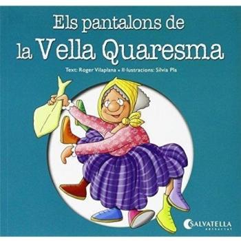 Els pantalons de la Vella Quaresma: Ves per on...7 (Tapa blanda).