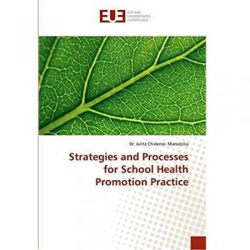 Strategies and Processes for School Health Promotion Practice
