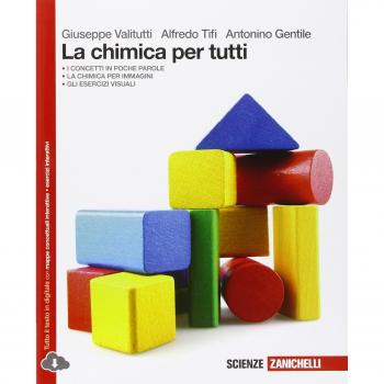La chimica per tutti. Per le Scuole superiori. Con e-book. Con espansione online