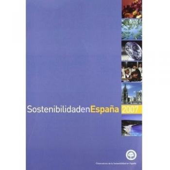 Sostenibilidad en España 2007 (Tapa blanda).